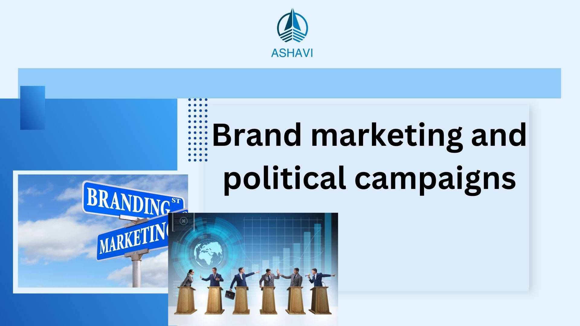 Brand marketing and political campaigns